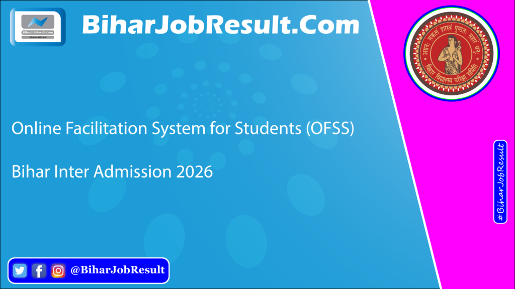 OFSS Bihar Inter Admission 2026